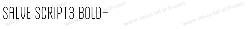 Salve Script3 Bold字体转换
